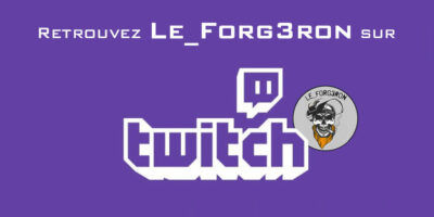 Le_Forg3ron sur twitch